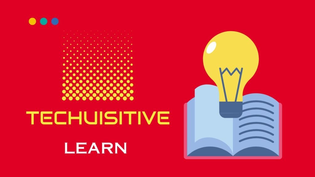Techuisitive Learn